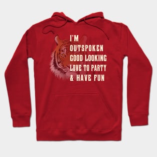 Love to Party Like a Tiger Exotic Quote Hoodie